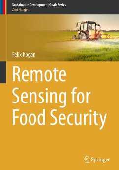 Remote Sensing for Food Security - Kogan, Felix