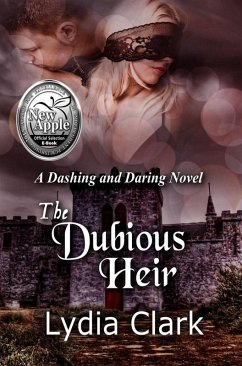 The Dubious Heir (eBook, ePUB) - Clark, Lydia