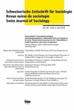 Vulnerabilität in Gesundheitsverläufen: Lebenslaufperspektiven / Schweizerische Zeitschrift für Soziologie 44/2