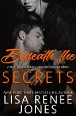 Beneath the Secrets (Tall, Dark, and Deadly, #3) (eBook, ePUB)