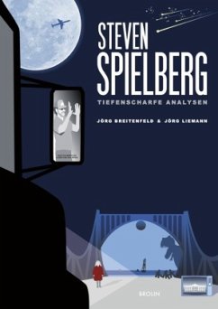 Steven Spielberg - Tiefenscharfe Analysen - Breitenfeld, Jörg