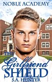 The Girlfriend Shield (Noble Academy, #4) (eBook, ePUB)