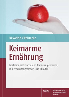 Keimarme Ernährung - Keweloh, Heribert;Reinecke, Uta