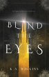 Blind the Eyes - Bild 1