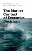 Corporate Ethics for Turbulent Markets