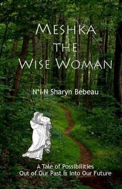 Meshka the Wise Woman - Bebeau, N*I*N Sharyn