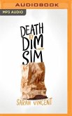 Death by Dim Sim