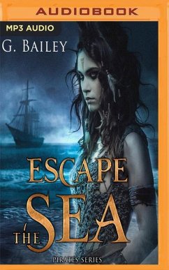 Escape the Sea - Bailey, G.