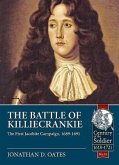 The Battle of Killiecrankie: The First Jacobite Campaign, 1689-1691
