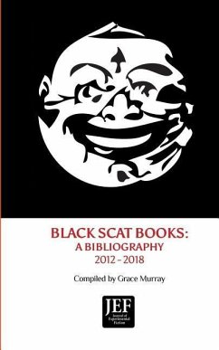 Black Scat Books: A Bibliography 2012 - 2018 - Murray, Grace