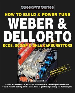 How To Build & Power Tune Weber & Dellorto DCOE, DCO/SP & DHLA Carburettors 3rd Edition - Hammill, Des