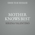 Mother Knows Best: A Tale of the Old Witch