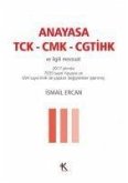 Anayasa TCK-CMK-CGTIHK ve Ilgili Mevzuat