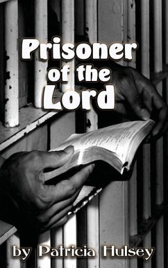 Prisoner of the Lord - Hulsey, Patricia