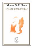 L'AMOUR IMPOSSIBLE