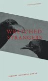 Wretched Strangers