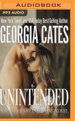 Unintended: A Sin Series Standalone Novel - Cates, Georgia