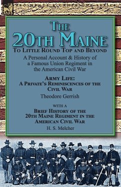 The 20th Maine-To Little Round Top and Beyond - Gerrish, Theodore; Melcher, H. S.