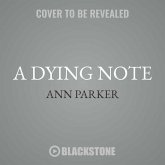 A Dying Note: A Silver Rush Mystery