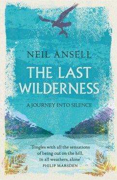 The Last Wilderness - Ansell, Neil