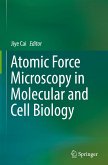 Atomic Force Microscopy in Molecular and Cell Biology