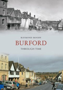 Burford Through Time - Moody, Raymond