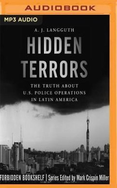Hidden Terrors: The Truth about U.S. Police Operations in Latin America - Langguth, A. J.