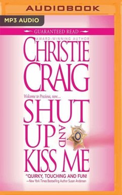 Shut Up and Kiss Me - Craig, Christie