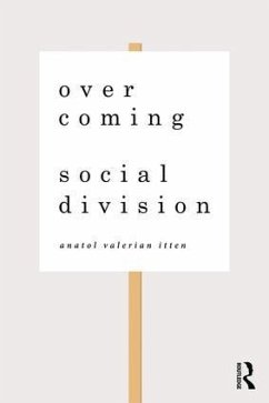 Overcoming Social Division - Itten, Anatol Valerian