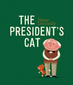 The President's Cat - Donnelly, Peter