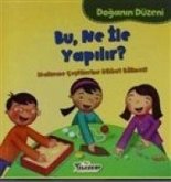 Doganin Düzeni - Bu Ne Ile Yapilir