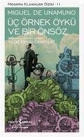 Üc Örnek Öykü ve Bir Önsöz - De Unamuno, Miguel