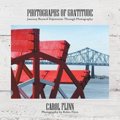 Photographs of Gratitude - Flinn, Carol