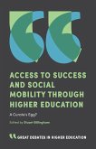 Access to Success and Social Mobility through Higher Education