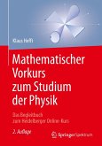Mathematischer Vorkurs zum Studium der Physik (eBook, PDF) Mathematischer Vorkurs zum Studium der Physik (eBook, PDF)