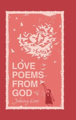 Love Poems from God - Love, Johnny