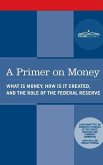 A Primer on Money