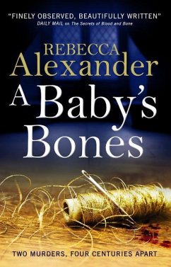 A Baby's Bones - Alexander, Rebecca