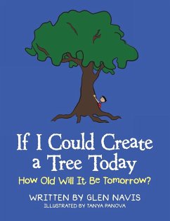 If I Could Create a Tree Today - Navis, Glen