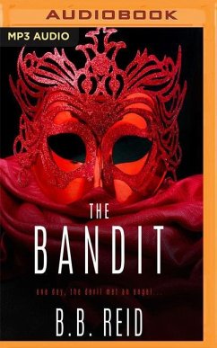 The Bandit - Reid, B. B.