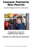 Canadian Firefighter Skill Practice: Canadian Firefighter Practice Test Questions