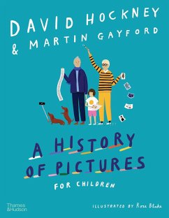A History of Pictures for Children - Hockney, David; Gayford, Martin