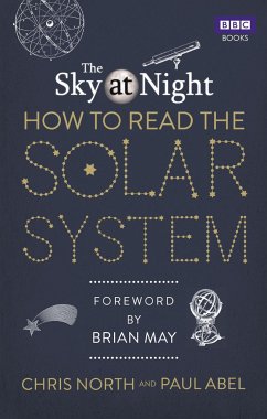 The Sky at Night: How to Read the Solar System - North, Chris; Abel, Paul