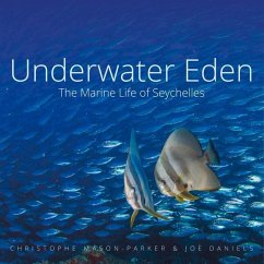 Underwater Eden - Mason-Parker, Christophe; Daniels, Joe