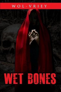 Wet Bones - Wol-Vriey