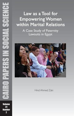 Law as a Tool for Empowering Women Within Marital Relations: A Case Study of Paternity Lawsuits in Egypt - Zaki, Hind Ahmed