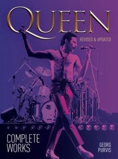 Queen: Complete Works (Revised and Updated) - Purvis, Georg