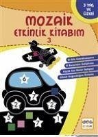 Mozaik Etkinlik Kitabim - 3 - Kolektif