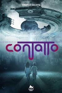 Contatto (eBook, ePUB) - Gullotta, Donatella