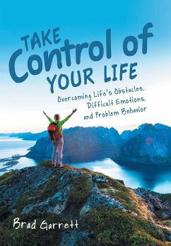 Take Control of Your Life - Garrett, Brad